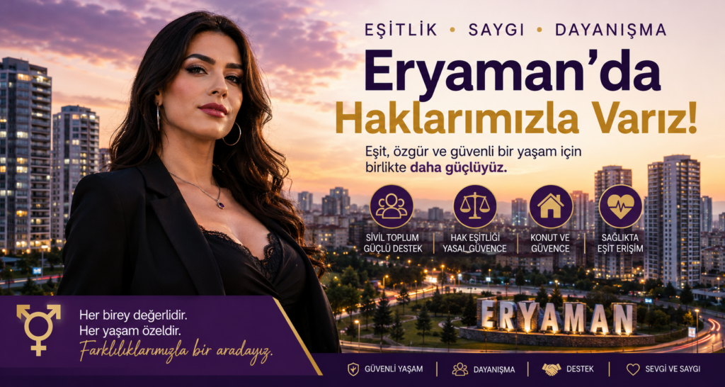 Eryaman Travesti Topluluğu ve Modern Kent Kültüründe 2026 LGBT Hakları