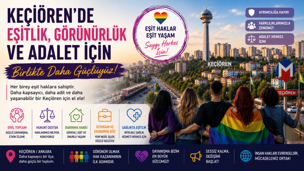 Keçiören Travesti ve 2026 Yılı Toplumsal Hoşgörü Raporu