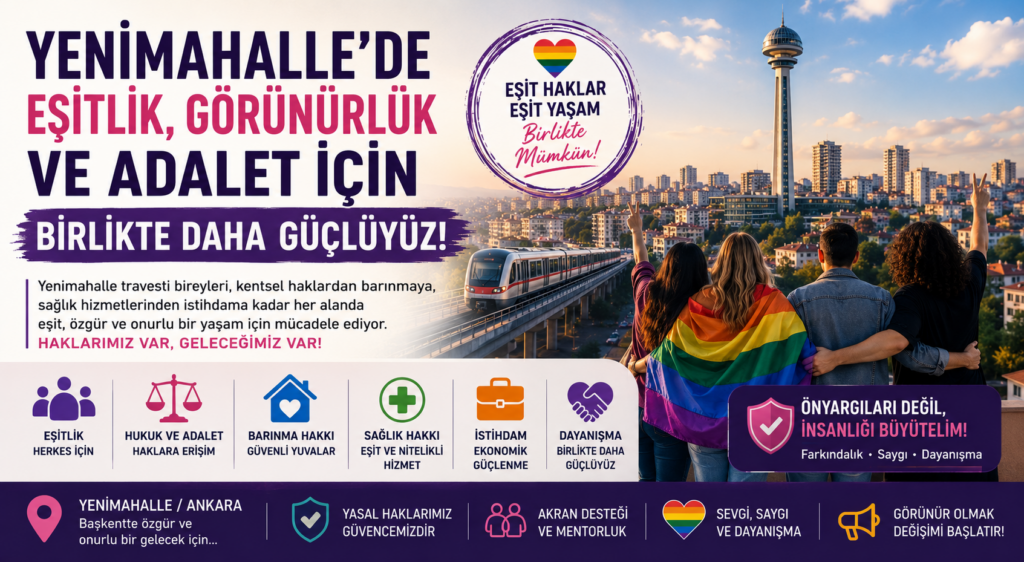 Yenimahalle Travesti Topluluğu ve 2026 Yerel Entegrasyon Süreçleri